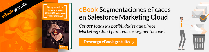 eBook Segmentaciones eficaces en Salesforce Marketing Cloud